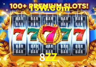 8ZZ,8ZZ Bet